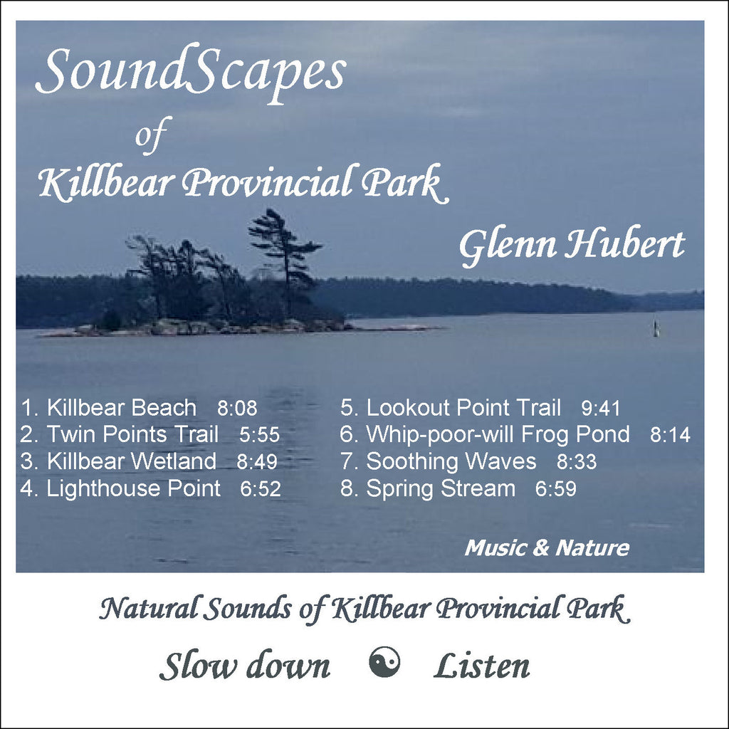 SoundScapes of Killbear Provincial Park