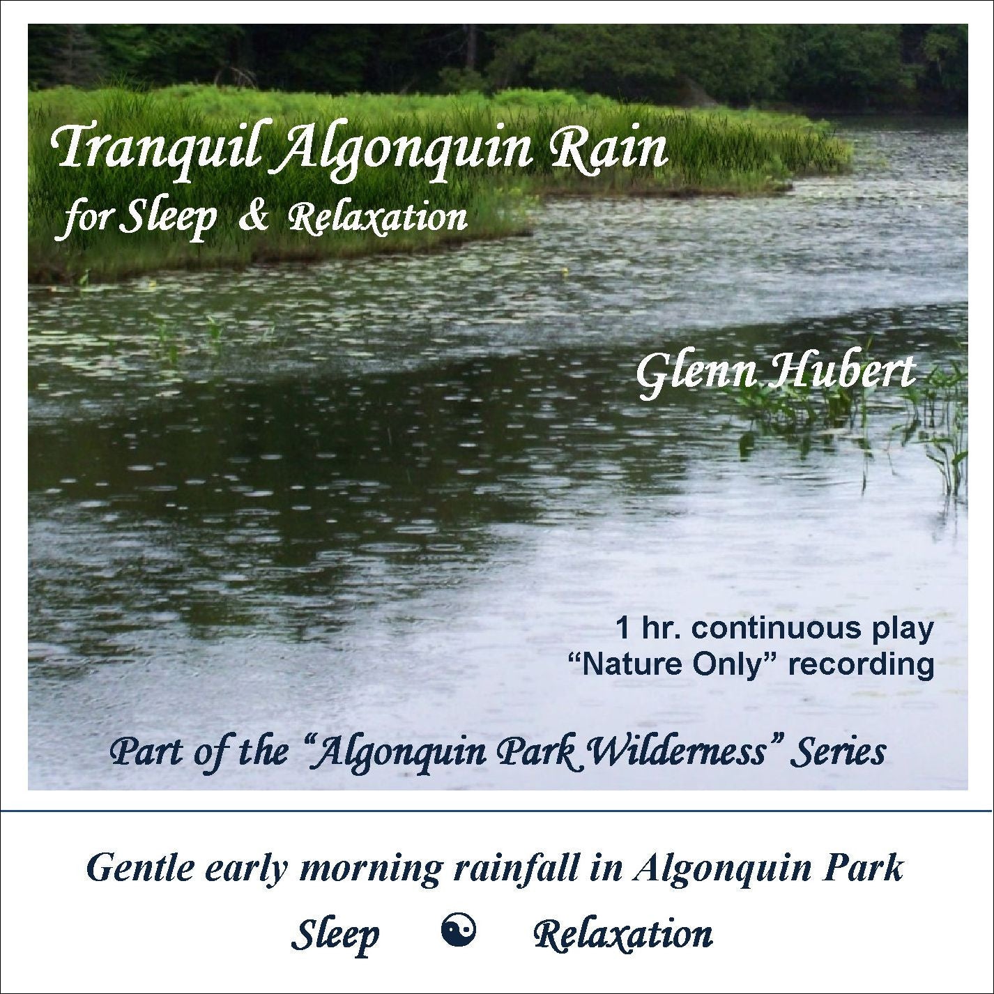 Tranquil Algonquin Rain Glenn Hubert CD Front Cover