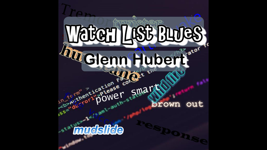 Watch List Blues