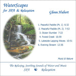 WaterScapes for Spa and Relaxation - CD or digital download for meditation, yoga, relaxation, sleep.