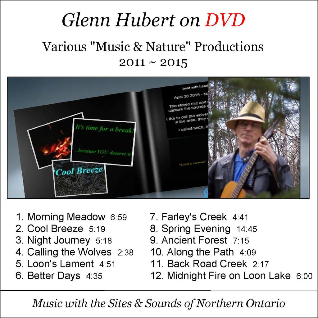 Glenn Hubert on DVD Various "Music & Nature" Productions 2011 ~ 2015 - gmhCafe Store - gmhCafe Store - 1